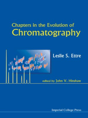 cover image of Chapters In the Evolution of Chromatography